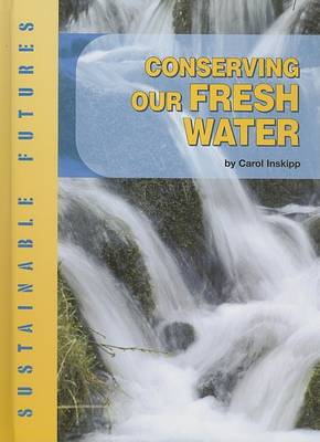 Book cover for Conserving Our Fresh Water