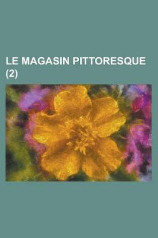 Cover of Le Magasin Pittoresque (2 )