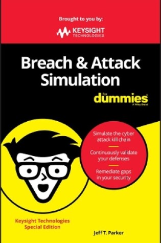 Cover of Breach and Attack Simulation for Dummies, Keysight Technologies Special Edition (Custom)