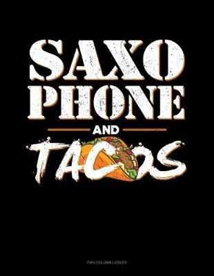Book cover for Saxophone and Tacos