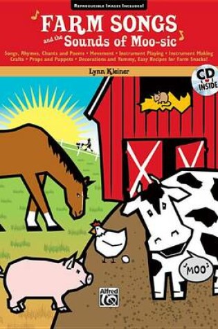 Cover of Farm Songs and the Sounds of Moo-Sic!