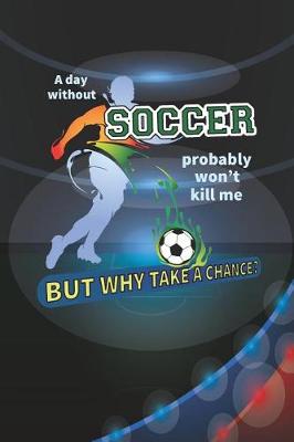 Book cover for A Day Without Soccer