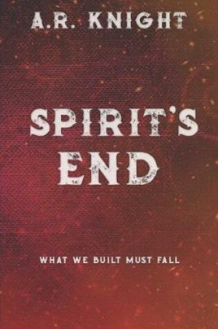 Cover of Spirit's End