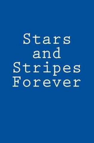 Cover of Stars and Stripes Forever