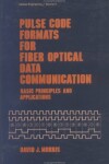 Book cover for Pulse Code Formats for Fiber Optical Data Communication