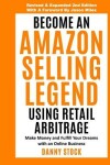 Book cover for Become an Amazon Selling Legend Using Retail Arbitrage