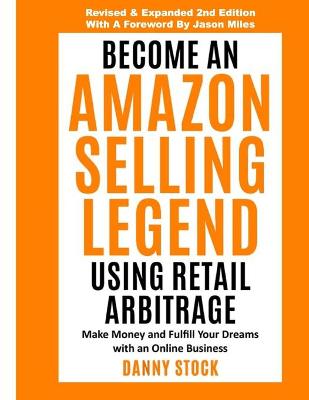 Cover of Become an Amazon Selling Legend Using Retail Arbitrage