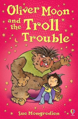 Cover of Oliver Moon and the Troll Trouble