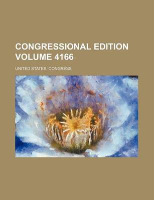 Book cover for Congressional Edition Volume 4166