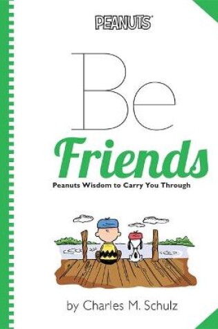 Cover of Peanuts: Be Friends