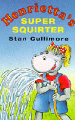 Book cover for Henrietta's Super Squirter