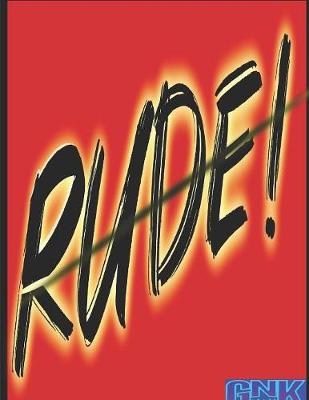 Book cover for Rude!