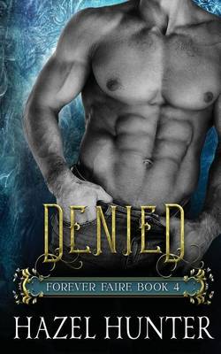 Book cover for Denied (Book Four of the Forever Faire Series)