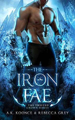 Cover of The Iron Fae