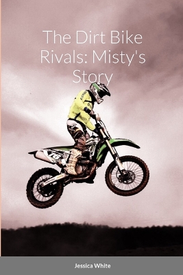 Book cover for The Dirt Bike Rivals