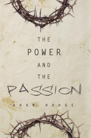 Cover of The Power and the Passion