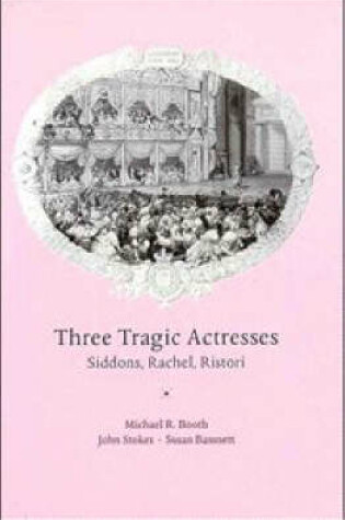 Cover of Three Tragic Actresses