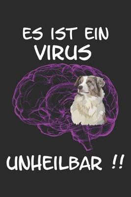 Book cover for Es ist ein Virus Unheilbar