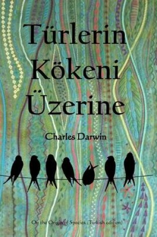 Cover of Turlerin Kokeni Uzerine