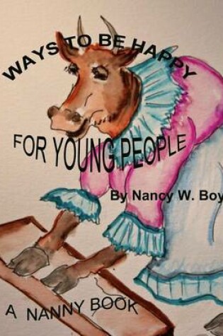 Cover of WAYS TO BE HAPPY for YOUNG PEOPLE