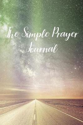 Book cover for The Simple Prayer Journal