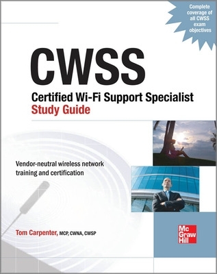 Book cover for Cwts Certified Wireless Technology Specialist Study Guide (Exam Pw0-070)