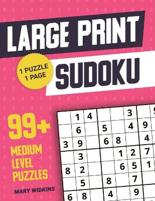 Book cover for Large Print Sudoku 99+ Medium Level Puzzles