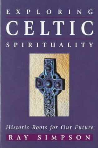Cover of Exploring Celtic Spirituality