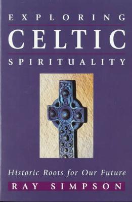 Book cover for Exploring Celtic Spirituality