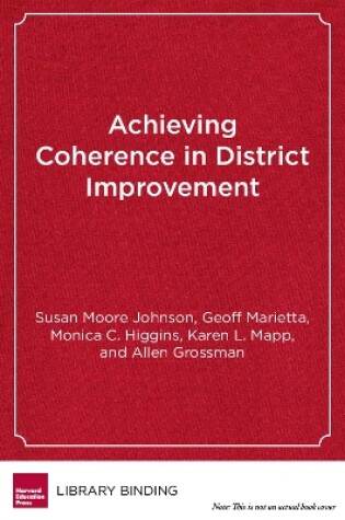 Cover of Achieving Coherence in District Improvement