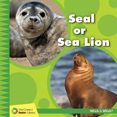 Book cover for Seal or Sea Lion