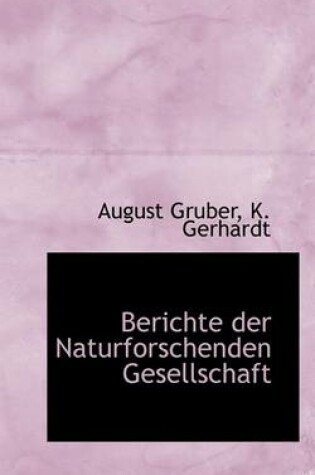 Cover of Berichte Der Naturforschenden Gesellschaft