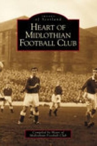 Cover of Heart of Midlothian Football Club