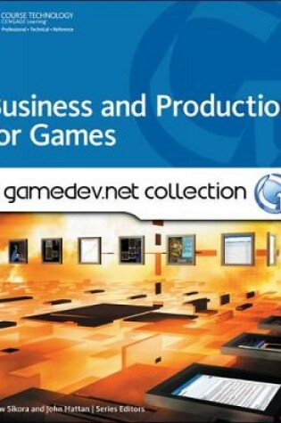 Cover of Business and Production: A GameDev.net Collection