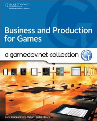 Book cover for Business and Production: A GameDev.net Collection