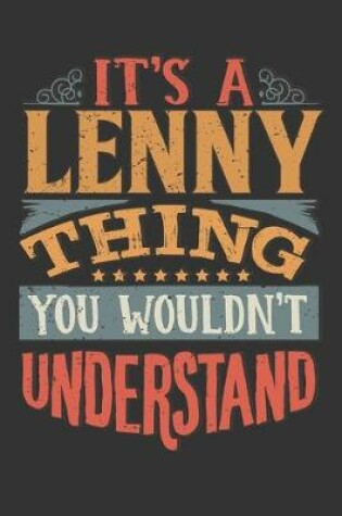 Cover of Its A Lenny Thing You Wouldnt Understand