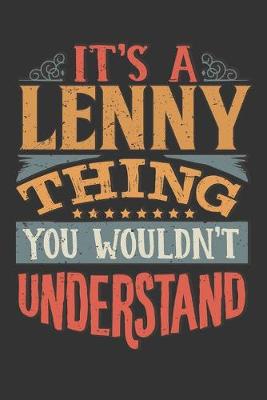 Book cover for Its A Lenny Thing You Wouldnt Understand