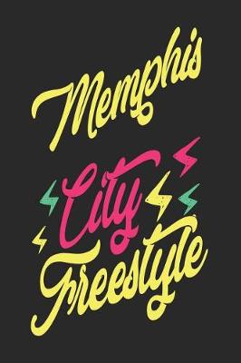 Book cover for Memphis City Freestyle