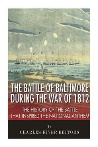 Cover of The Battle of Baltimore during the War of 1812