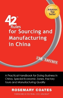 Book cover for 42 Rules for Sourcing and Manufacturing in China (2nd Edition)