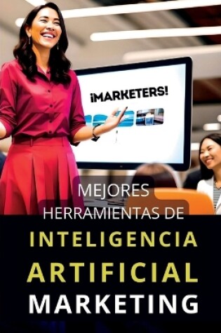 Cover of Mejores Herramientas de Inteligencia para Marketing