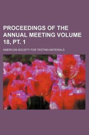 Cover of Proceedings of the Annual Meeting Volume 18, PT. 1