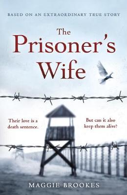 The Prisoner's Wife by Maggie Brookes