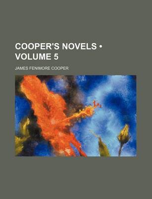 Book cover for Cooper's Novels (Volume 5)