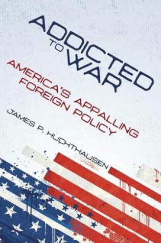 Cover of Addicted to War