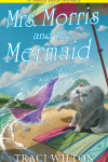 Book cover for Mrs. Morris and the Mermaid