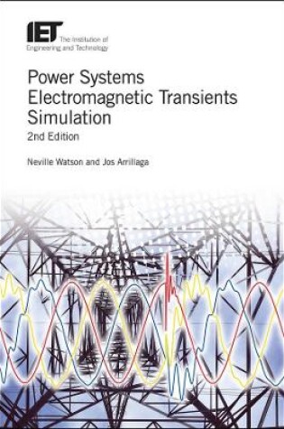 Cover of Power Systems Electromagnetic Transients Simulation