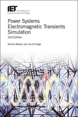 Cover of Power Systems Electromagnetic Transients Simulation