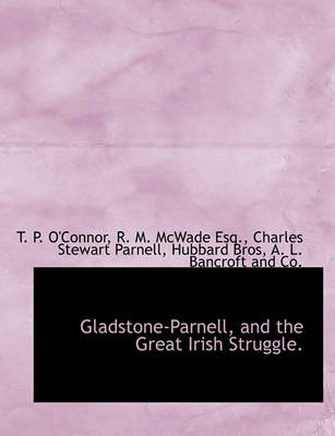 Book cover for Gladstone-Parnell, and the Great Irish Struggle.