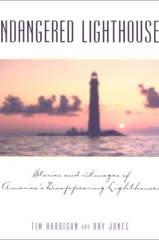 Cover of Endangered Lighthouses